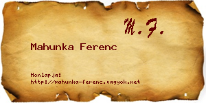 Mahunka Ferenc névjegykártya